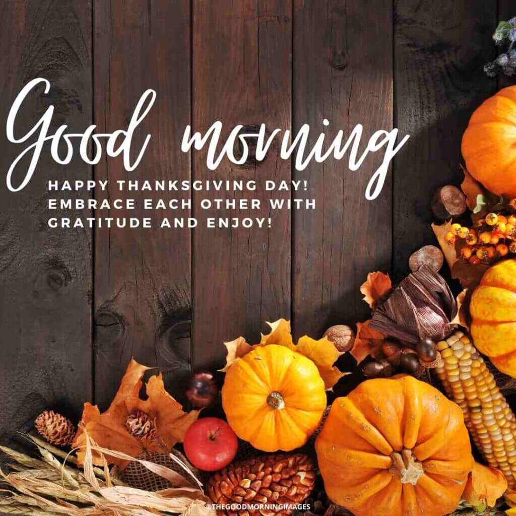20 Good Morning Thanksgiving Wishes with thanksgiving quotes