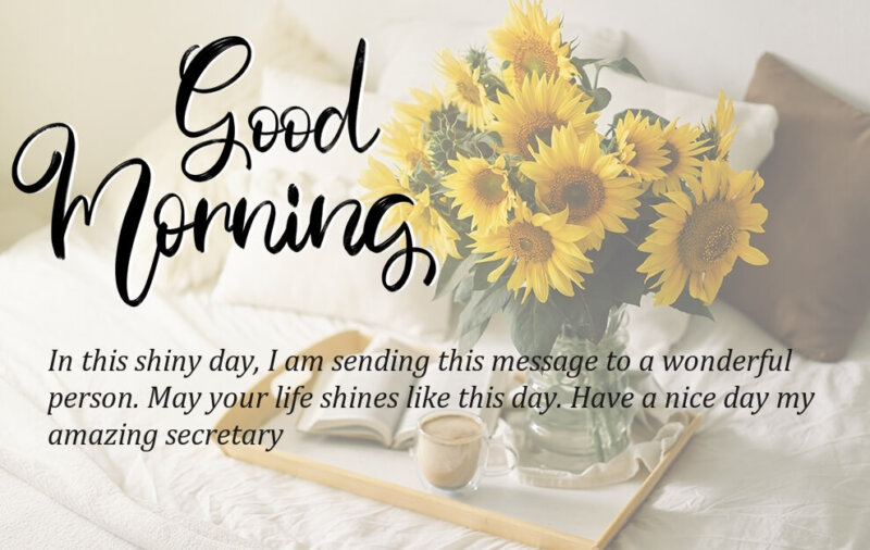 30 Beautiful Good morning Wishes for Secretary